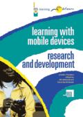 Learning with mobile devices : research and development - a book of papers